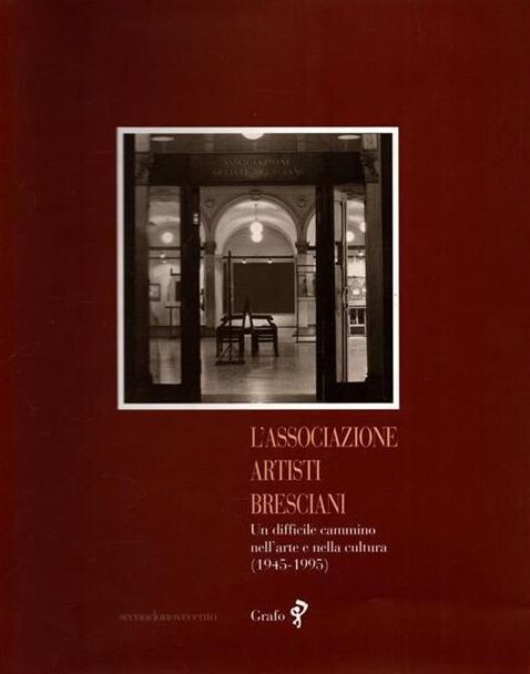 L’ASSOCIAZIONE ARTISTI BRESCIANI