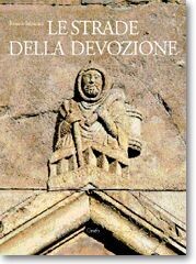 LE STRADE DELLA DEVOZIONE