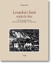 LEVANDOSI I FIUMI SOPRA LE RIVE