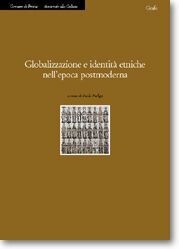GLOBALIZZAZIONE E IDENTITÀ ETNICHE NELL’EPOCA POSTMODERNA