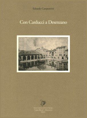 CON CARDUCCI A DESENZANO