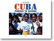 CUBA, PORQUE TE QUIERO