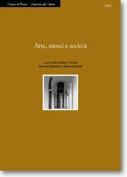 ARTE, MUSEI E SOCIETÀ