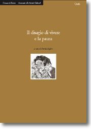 IL DISAGIO DI VIVERE E LA PAURA
