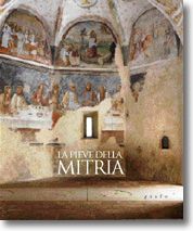 LA PIEVE DELLA MITRIA