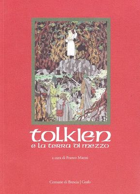 TOLKIEN E LA TERRA DI MEZZO