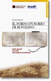IL FORNO FUSORIO DI BOVEGNO