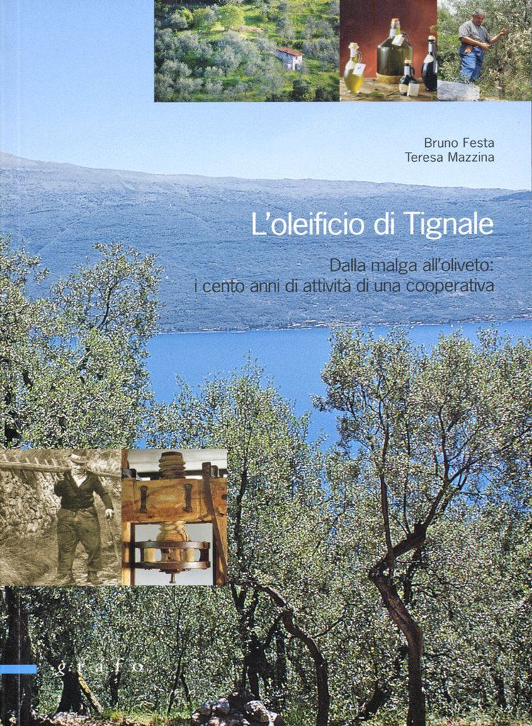 L’OLEIFICIO DI TIGNALE