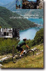 ITINERARI IN MOUNTAIN BIKE NEL PARCO ALTO GARDA BRESCIANO