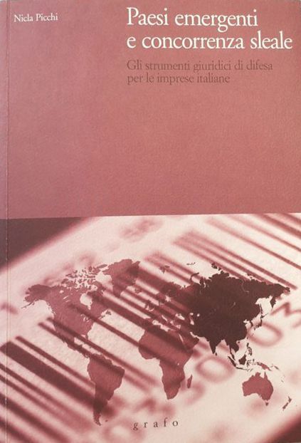 PAESI EMERGENTI E CONCORRENZA SLEALE