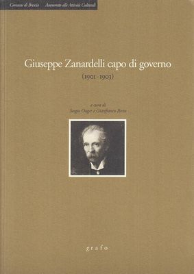 GIUSEPPE ZANARDELLI CAPO DI GOVERNO (1901-1903)