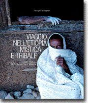 VIAGGIO NELL’ETIOPIA MISTICA E TRIBALE