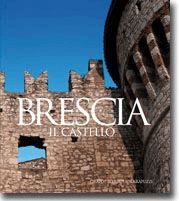 BRESCIA. IL CASTELLO