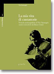 LA MIA VITA DI CANTASTORIE