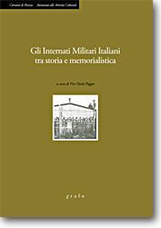 GLI INTERNATI MILITARI ITALIANI TRA STORIA E MEMORIALISTICA