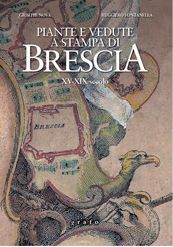 PIANTE E VEDUTE A STAMPA DI BRESCIA