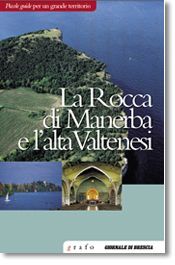LA ROCCA DI MANERBA E L’ALTA VALTENESI