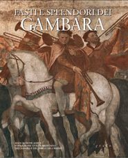 FASTI E SPLENDORI DEI GAMBARA