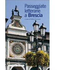 PASSEGGIATE LETTERARIE A BRESCIA