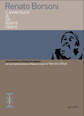 L'AVVENTURA DI UN TEATRO LIBERO