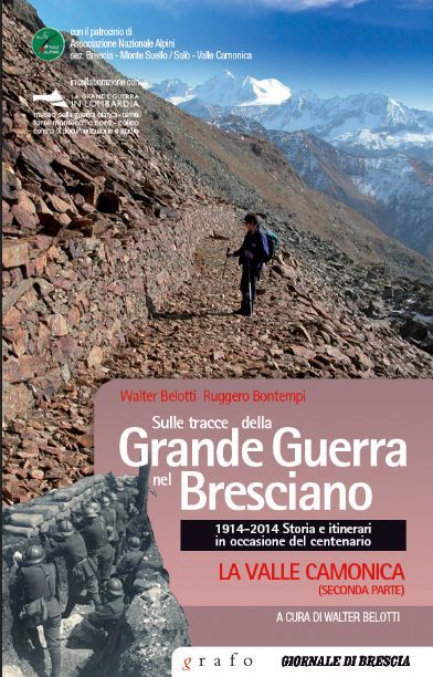 SULLE TRACCE DELLA GRANDE GUERRA NEL BRESCIANO - vol. 2