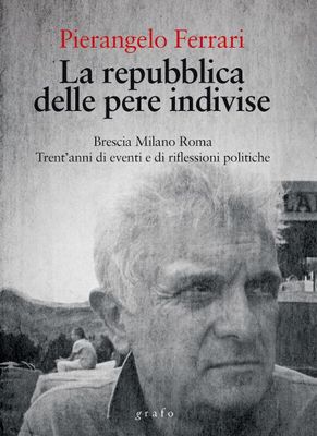 LA REPUBBLICA DELLE PERE INDIVISE