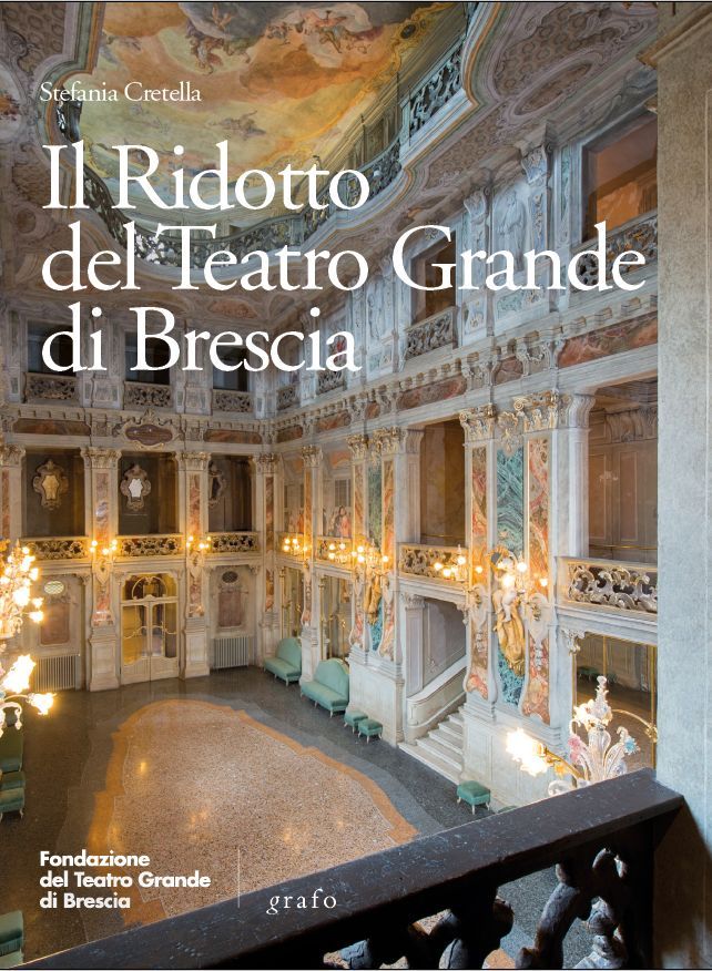 IL RIDOTTO DEL TEATRO GRANDE DI BRESCIA