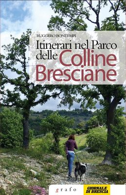 ITINERARI NEL PARCO DELLE COLLINE BRESCIANE
