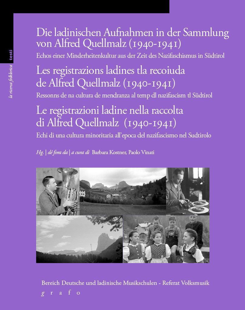 LE REGISTRAZIONI LADINE NELLA RACCOLTA DI ALFRED QUELLMALZ (1940-1941)