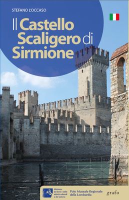 IL CASTELLO SCALIGERO DI SIRMIONE