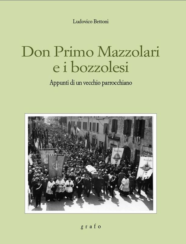 DON PRIMO MAZZOLARI E I BOZZOLESI