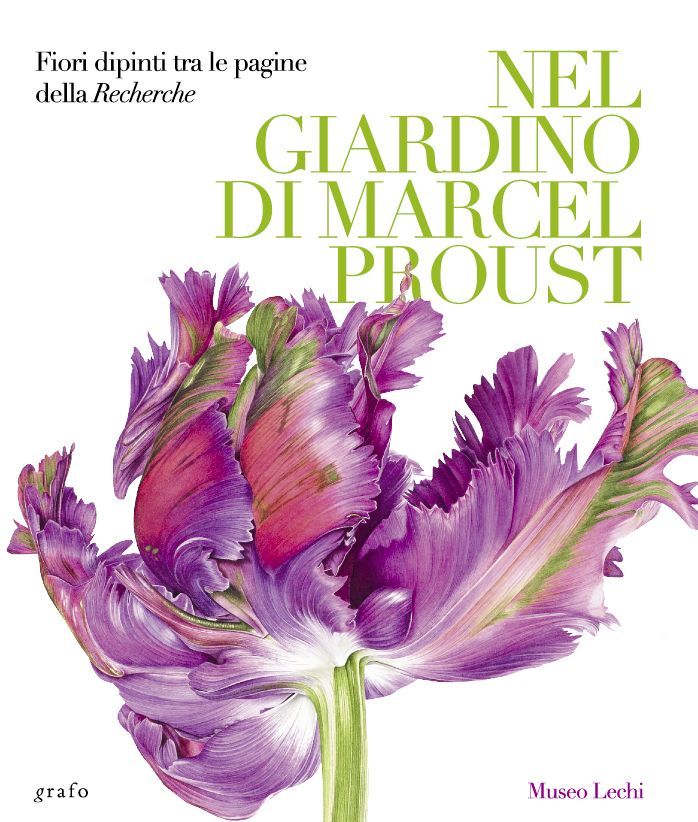 NEL GIARDINO DI MARCEL PROUST