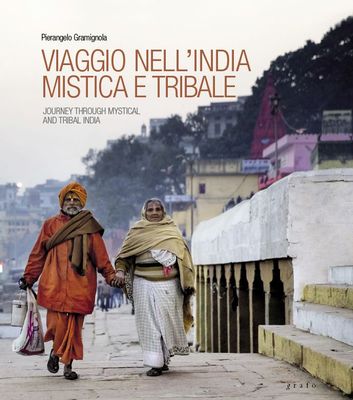 VIAGGIO NELL’INDIA MISTICA E TRIBALE