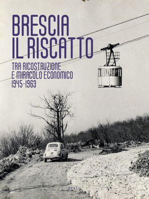 BRESCIA. IL RISCATTO