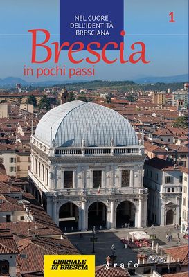 BRESCIA IN POCHI PASSI