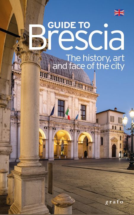 GUIDE TO BRESCIA