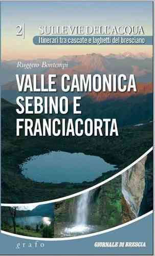 SULLE VIE DELL’ACQUA SULLE VIE DELL’ACQUA