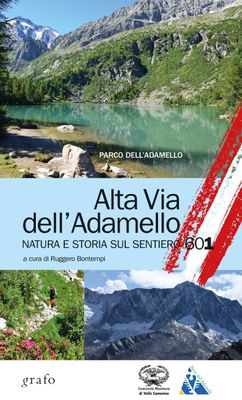 ALTA VIA DELL’ADAMELLO ALTA VIA DELL’ADAMELLO