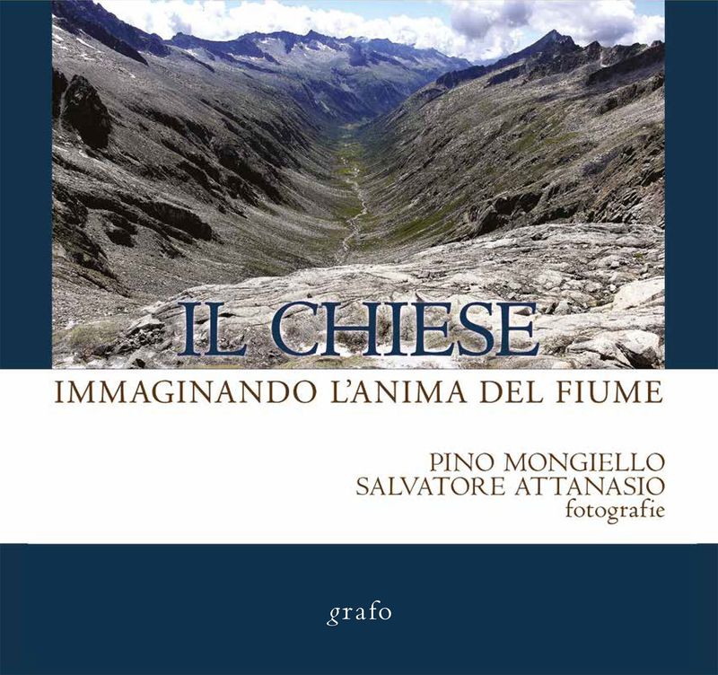 IL CHIESE. IMMAGINANDO L’ANIMA DEL FIUME