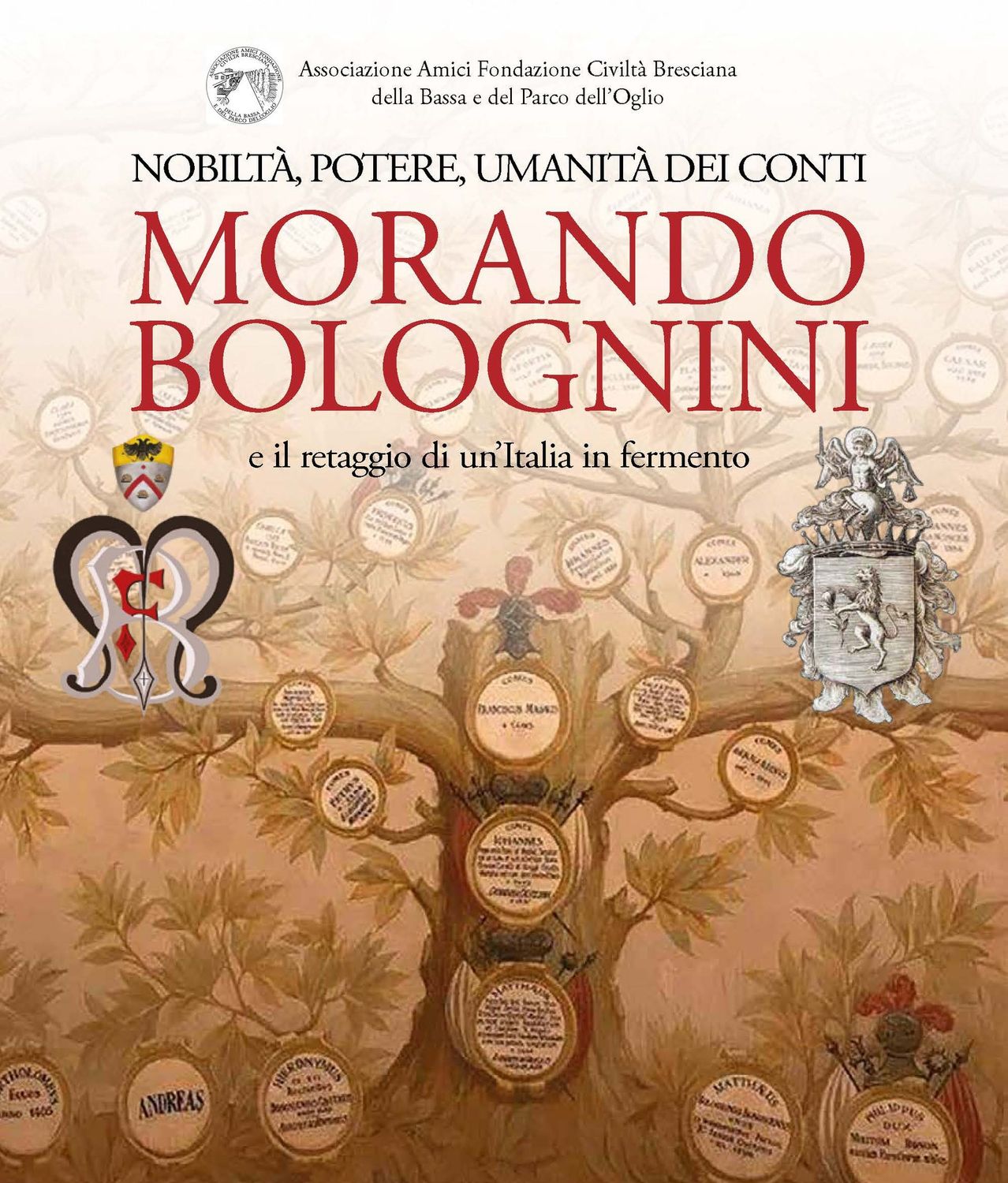 Nobiltà, potere, umanità dei conti Morando Bolognini Nobiltà, potere, umanità dei conti Morando Bolognini