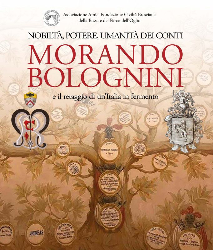 Nobiltà, potere, umanità dei conti Morando Bolognini