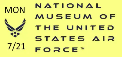 MONDAY TOUR - Wright Patterson National  Museum of the U.S. Air Force