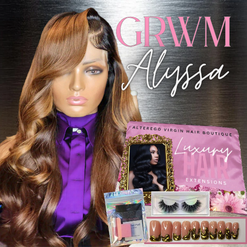 GRWM Alyssa