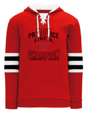 Practice Like A Champion - Hockey Hoodie