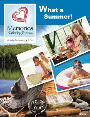 What a Summer! - Memories Coloring Books, Vol 1