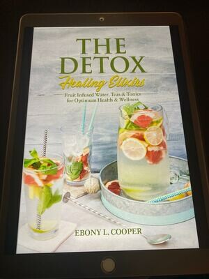 The Detox Healing Elixirs The Book (EBook)