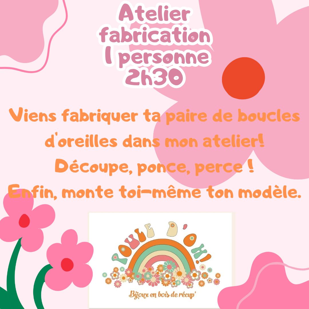 Atelier de fabrication 1 personne