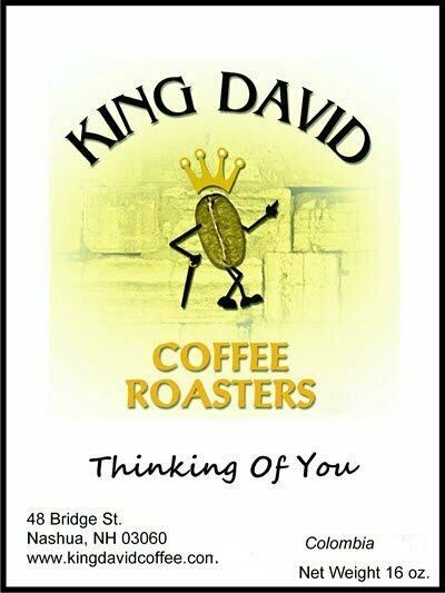 Thinking of you -Colombia Huila Estate - 16 oz.