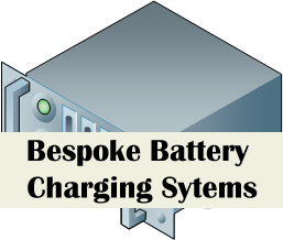 Bespoke Battery Charging Systems