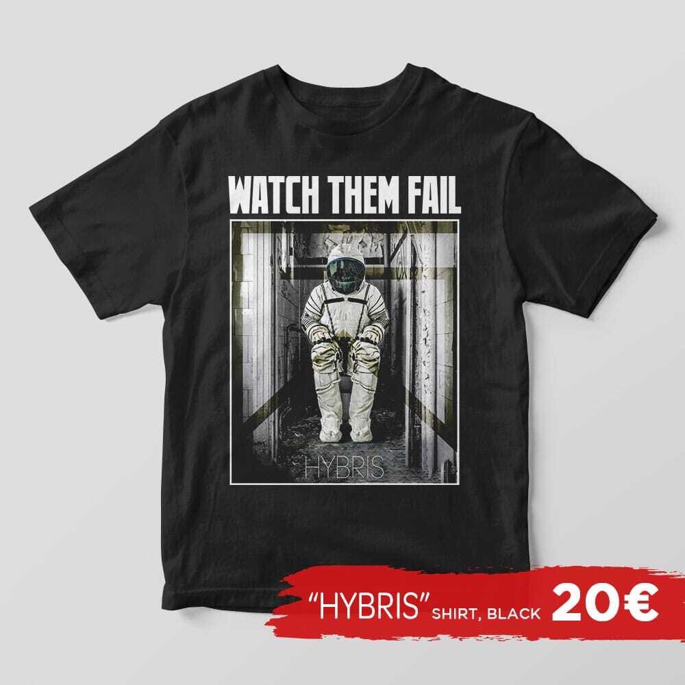 WATCH THEM FAIL - Hybris Cover shirt Black